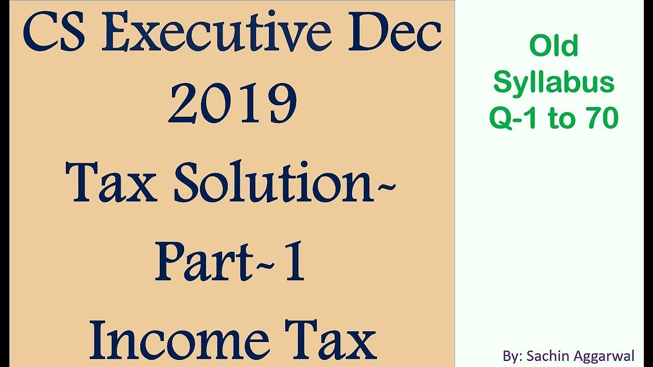 CS Executive DT- Dec 2019 Old Syllabus