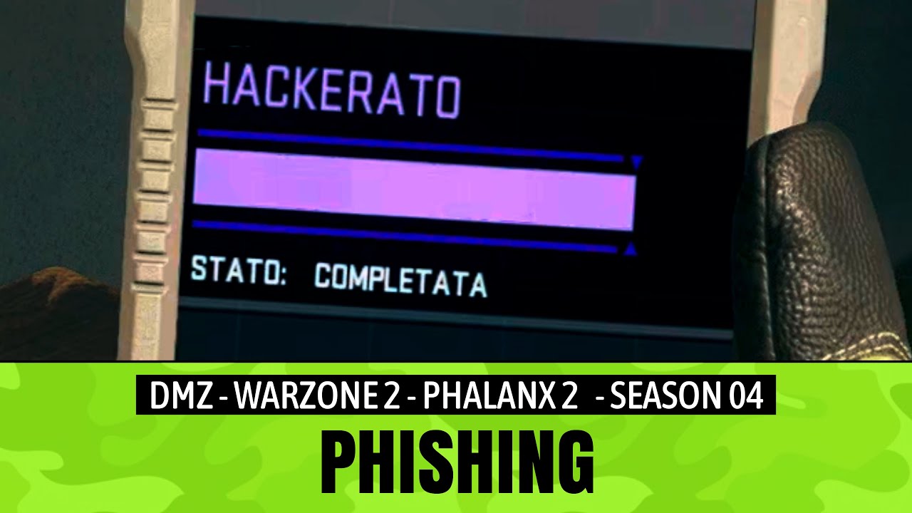 Phishing | DMZ | S4 | CONTRATTO SIGINT | Phalanx 2 | Warzone 2