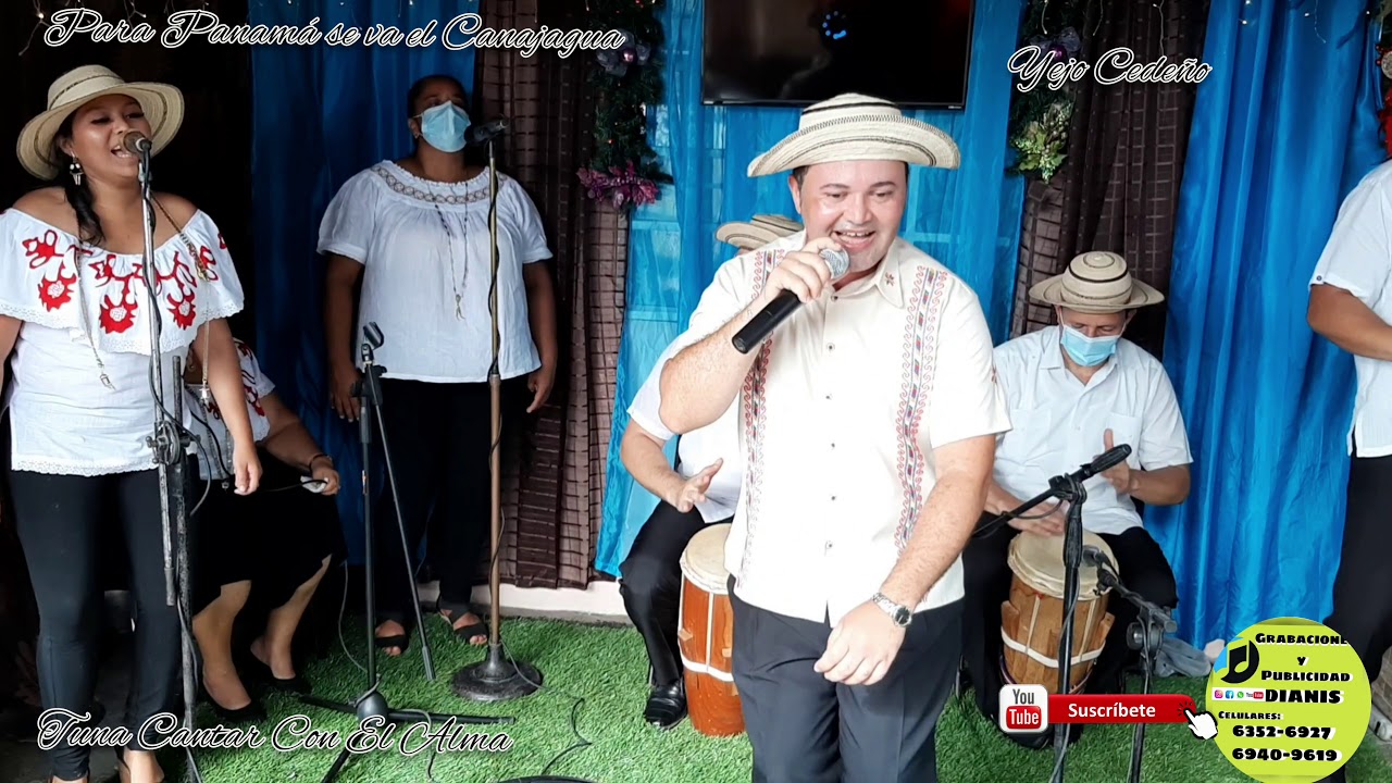 Yejo Cedeño Para Panamá se va Canajagua  Tuna Cantar con el Alma