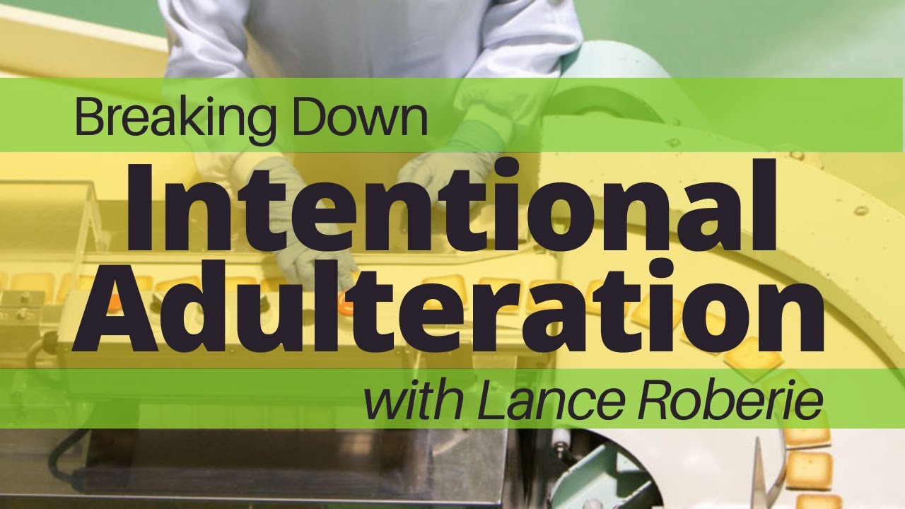 Intentional Adulteration Class | Food Safety & Quality Services, LLC