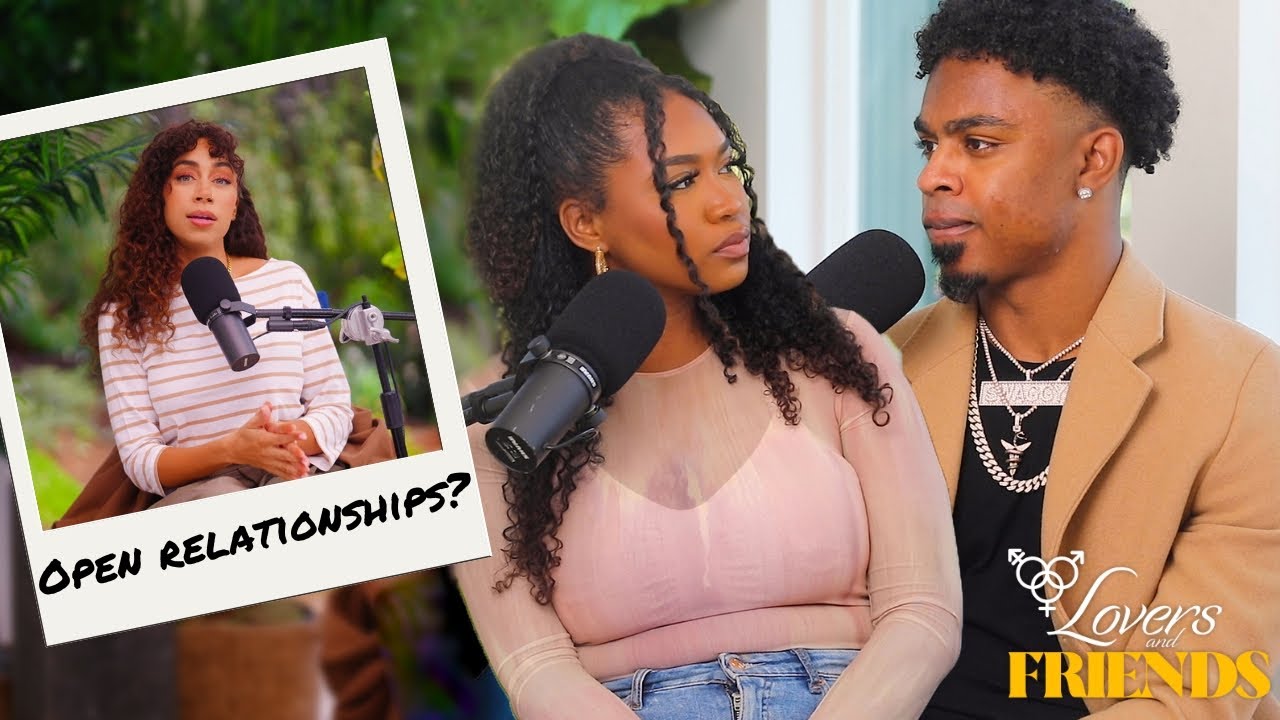 Will an Open Marriage Save Us? feat. Bayleigh and Swaggy C | Lovers and Friends Ep. 66