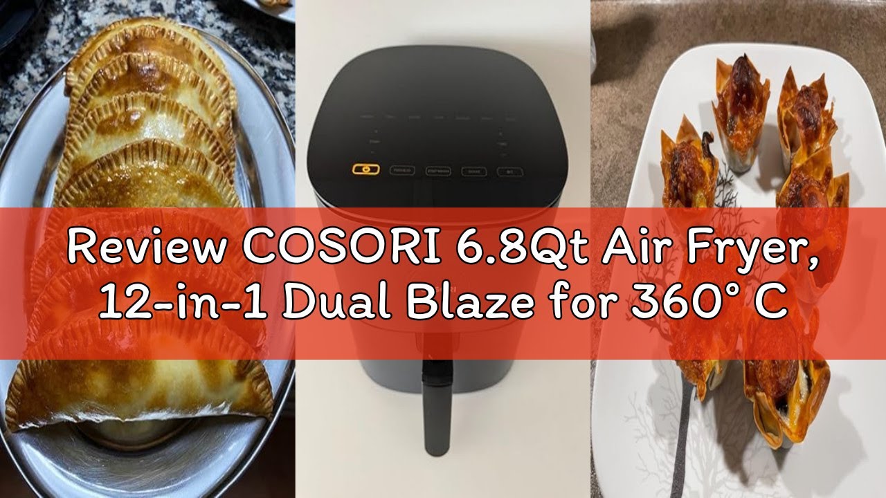 Review COSORI 6.8Qt Air Fryer, 12-in-1 Dual Blaze for 360° Crispy Meals, No Shaking & Preheating to