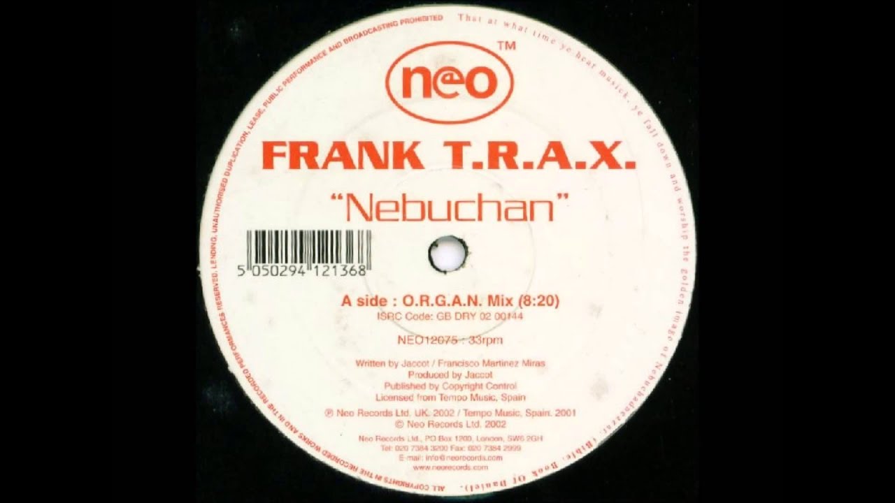 Frank T.R.A.X. &lrm;- Nebuchan (O.R.G.A.N. Mix) [2002]