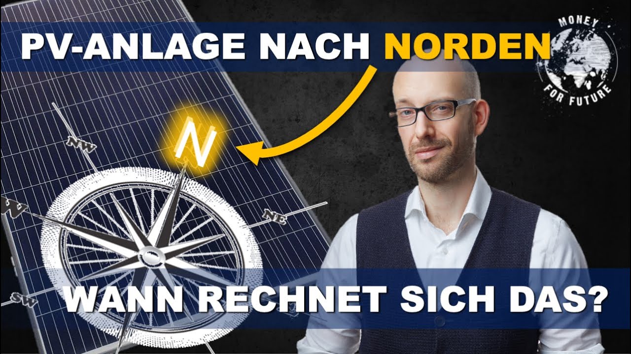 Photovoltaik Nordseite? Lohnt sich das Nord Dach mit Solarmodulen?