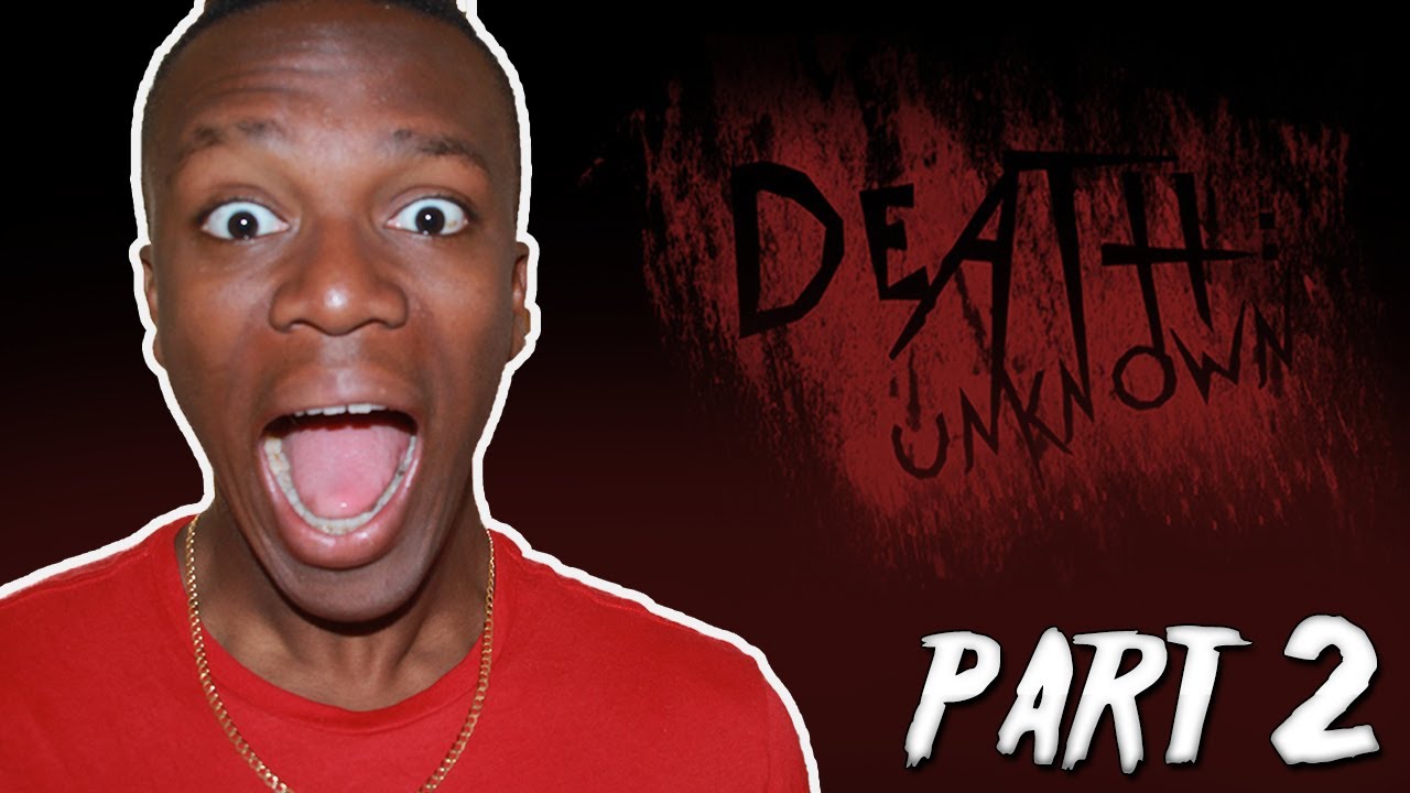 KSIOlajidebt Plays | Death Unknown (Part 2)