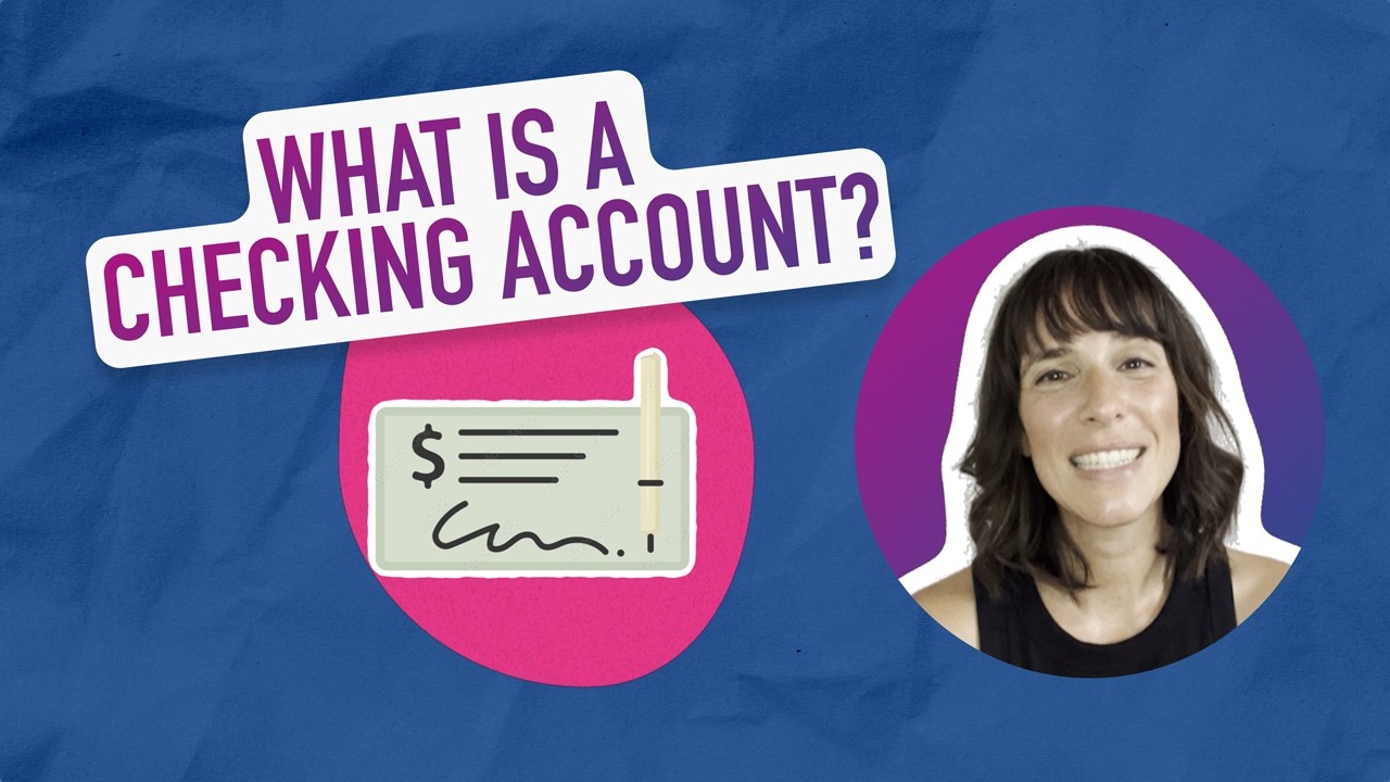 What Is a Checking Account?