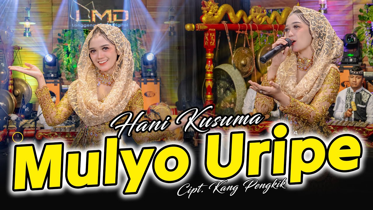 Hani Kusuma - Mulyo Uripe (Official Music Video)
