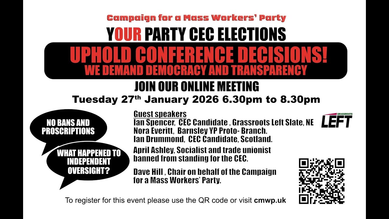 CMWP Forum January 2026 Intro & Ian Spencer (Grassroots Left slate NE England)