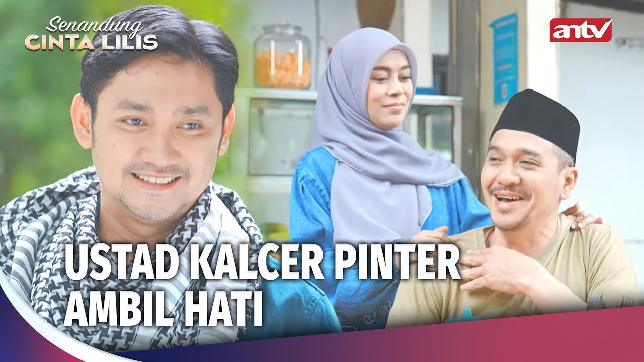 Ada Yang Kebakaran Hati Nih.. | Senandung Cinta Lilis ANTV Eps 32 (3/4)