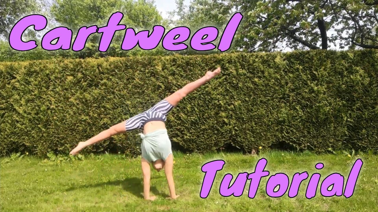 How to do a Cartweel - Tutorial