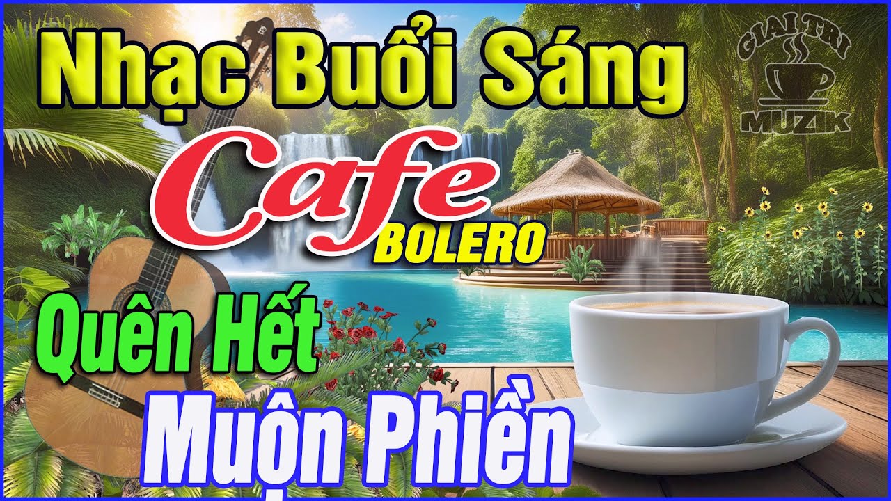 Nhạc Không Lời Buổi Sáng Quên Hết Muộn Phiền➤Hòa Tấu Rumba Guitar Cafe Buổi Sáng,Nhạc Phòng Trà#192