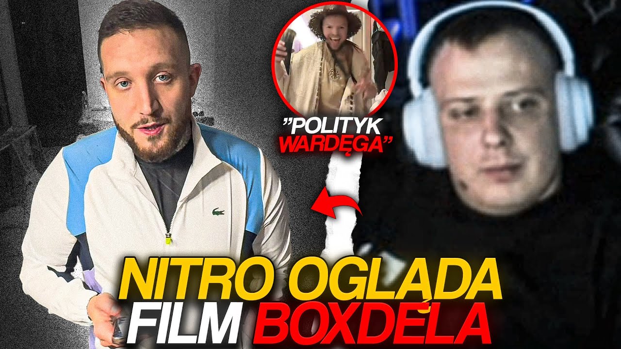 NITRO OGLĄDA FILM BOXDELA *POLITYK WARDĘGA*