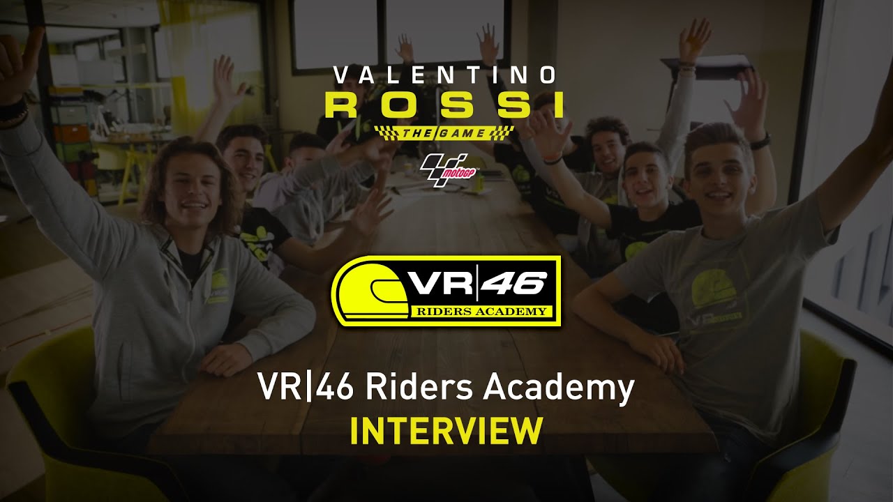 Valentino Rossi The Game - VR|46 Riders Academy Interview