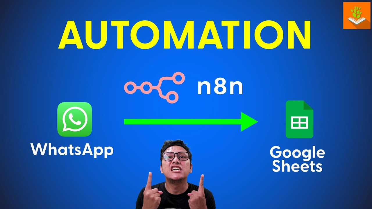 Belajar Automation n8n dari Nol: Studi Kasus integrasi WhatsApp ke Google Sheet.