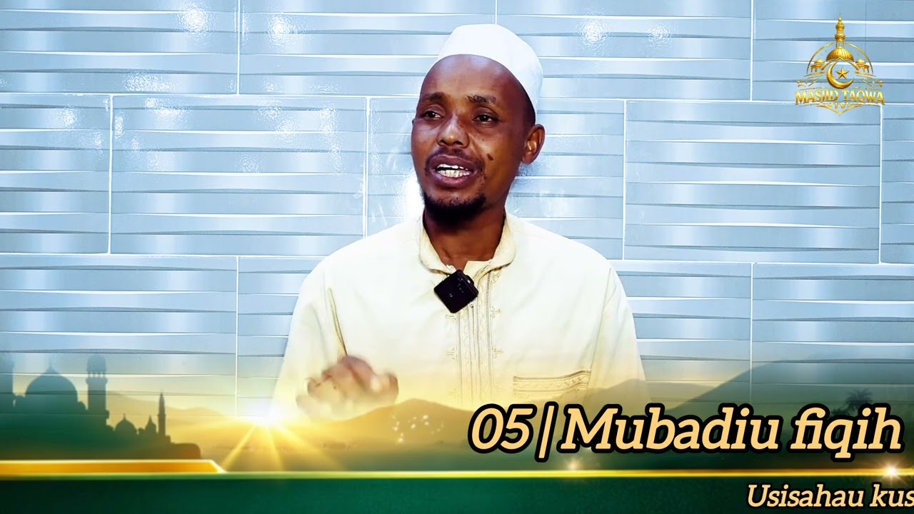 Darsa 05 | Mubadiu fiqih @Taqwamediamakambako 