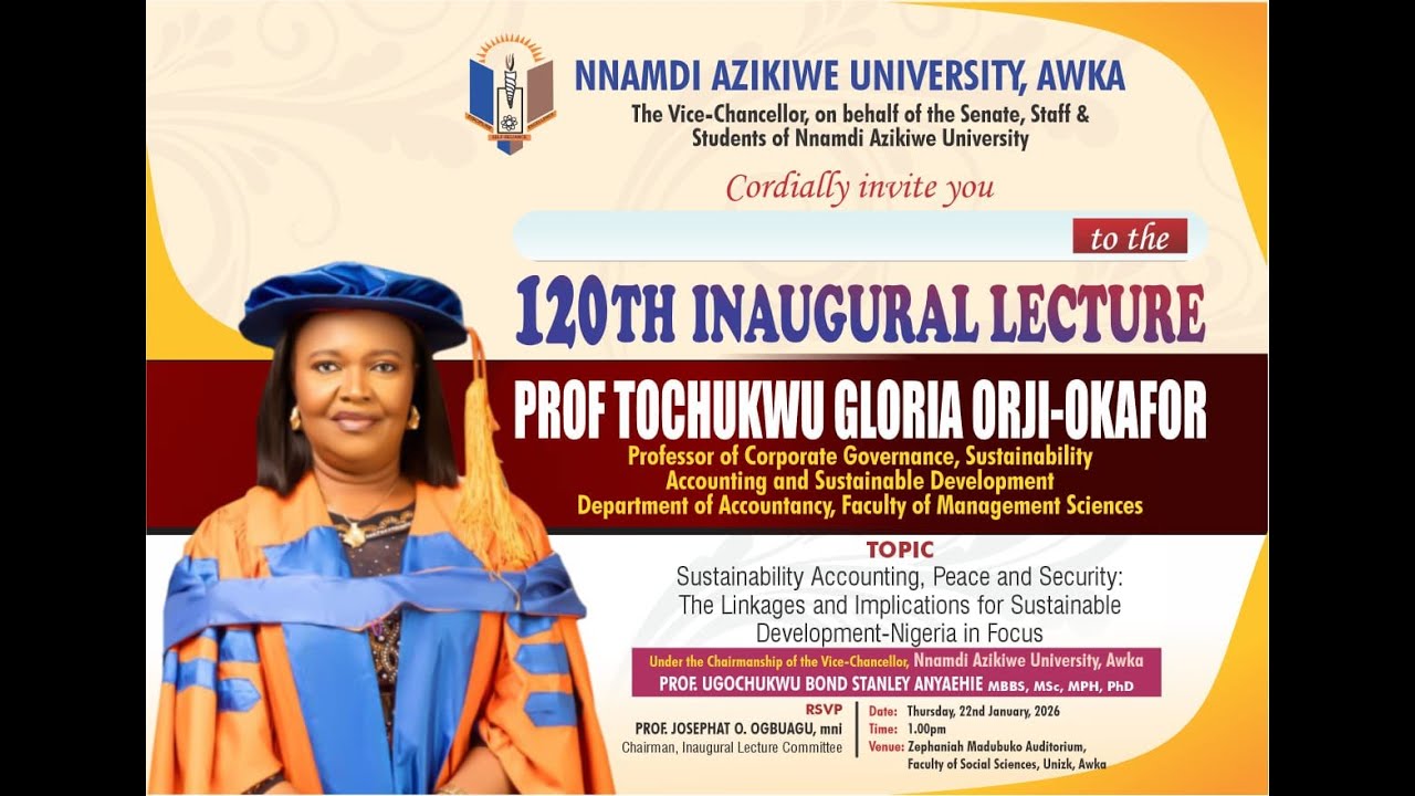 120th Inaugural Lecture Series of Nnamdi Azikiwe University