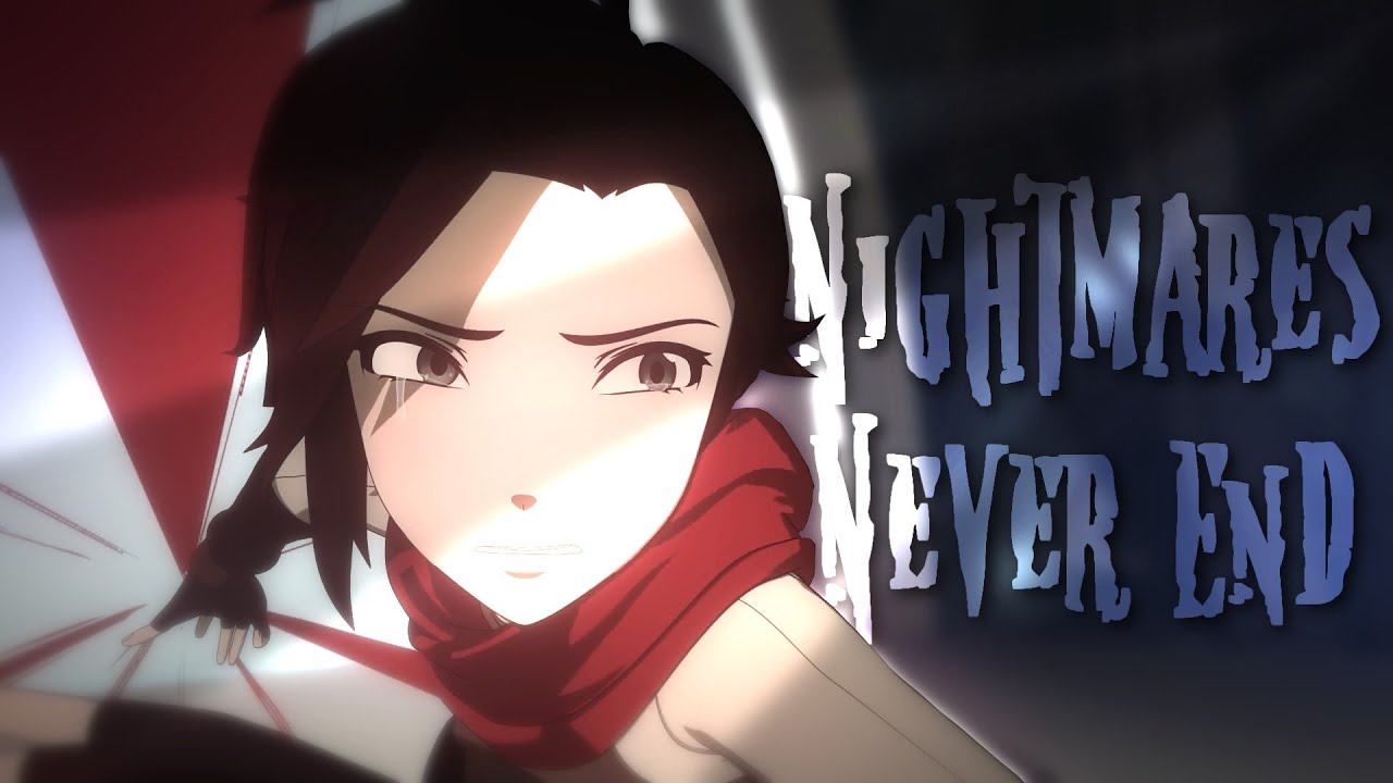 RWBY AMV [ Nightmares Never End  - JT Music ] 300 Sub !!!