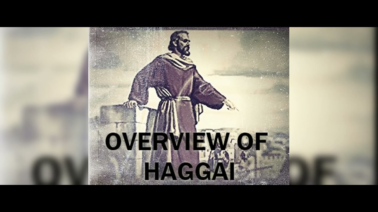 OVERVIEW OF HAGGAI