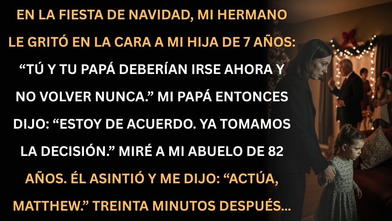 Humillaron a mi hija en Navidad… 30 minutos después todo cambió.