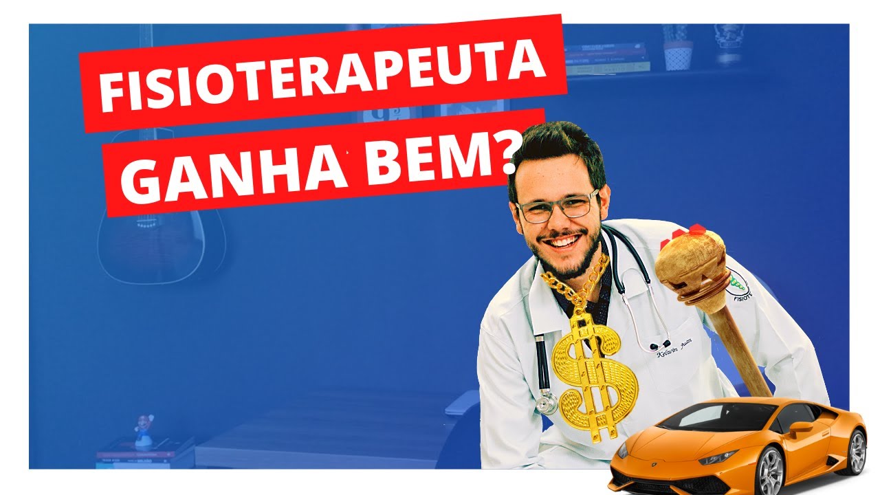 Quanto ganha um Fisioterapeuta? | Revelando Salário