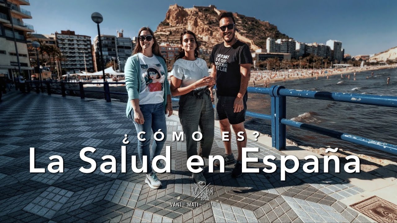 Cómo es el SISTEMA DE SALUD en ESPAÑA