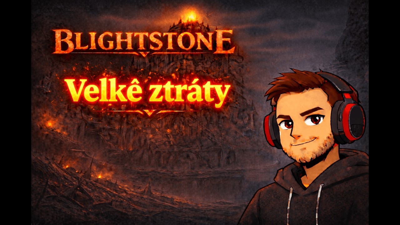 Blightstone: Velké ztráty