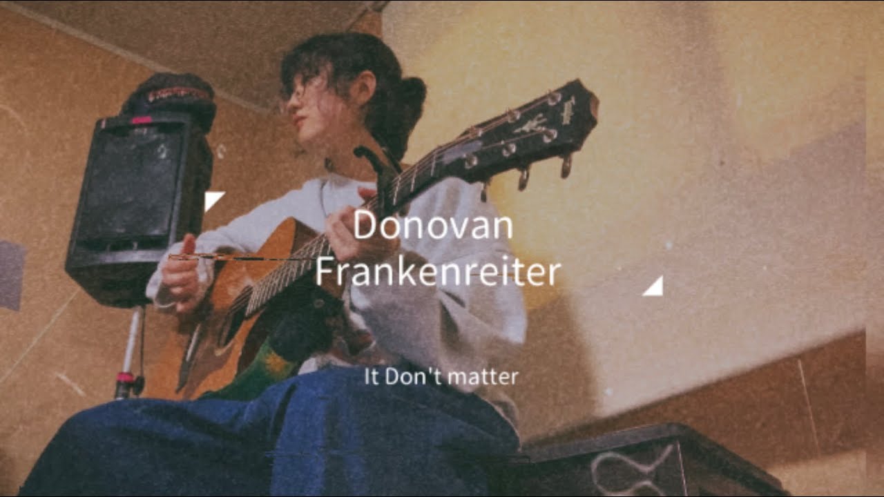 Donavon Frankenreiter  /  It Don't Matter ( acoustic cover )