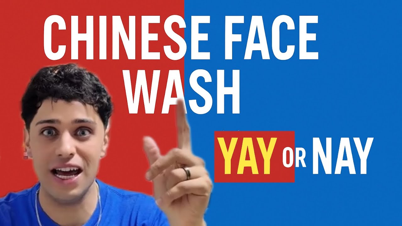 Chinese Face Wash – Is It Worth the Hype?
