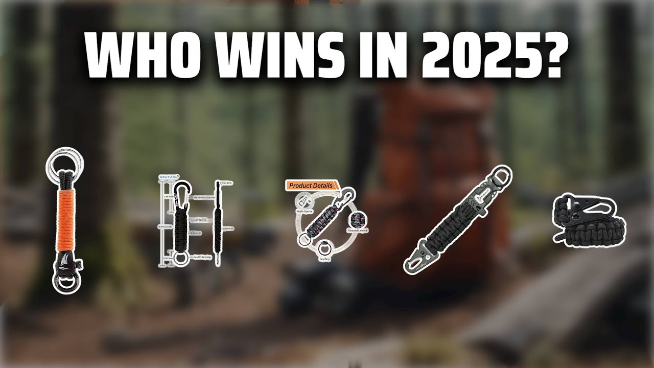 The Top 5 Best Paracord Keychain in 2025 - Must Watch Before Buying!