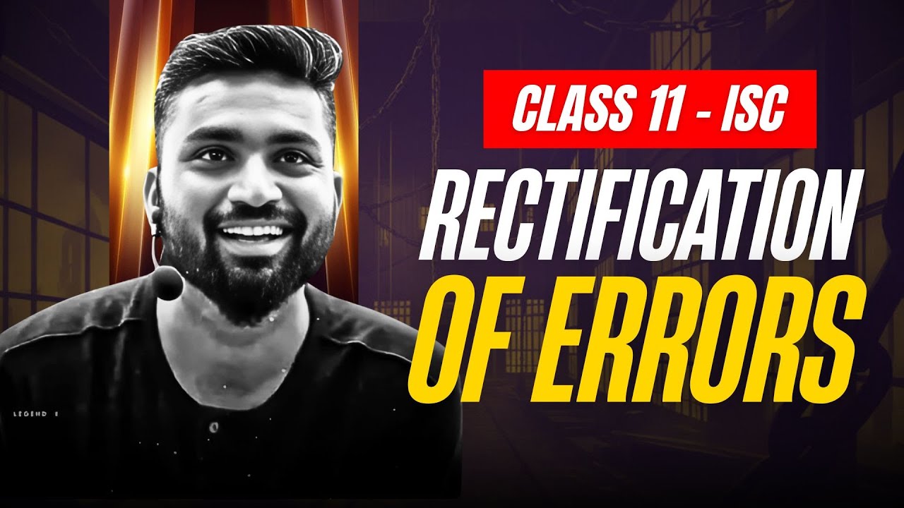 Rectification of Errors | CLASS 11 ISC | ACCOUNTS Shubham Jagdish | 8112601234 | #shubhamsambhallega