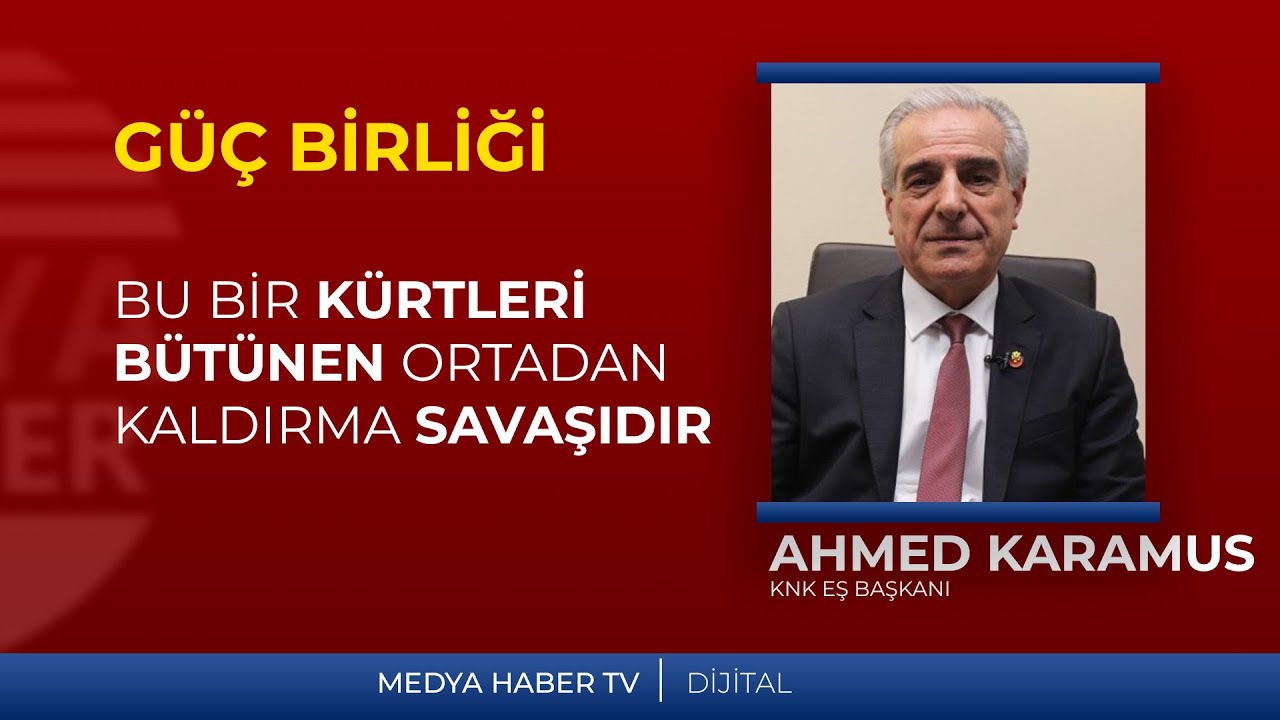 KÜRDİSTAN'IN DÖRT PARÇASINDA GÜÇ BİRLİĞİ