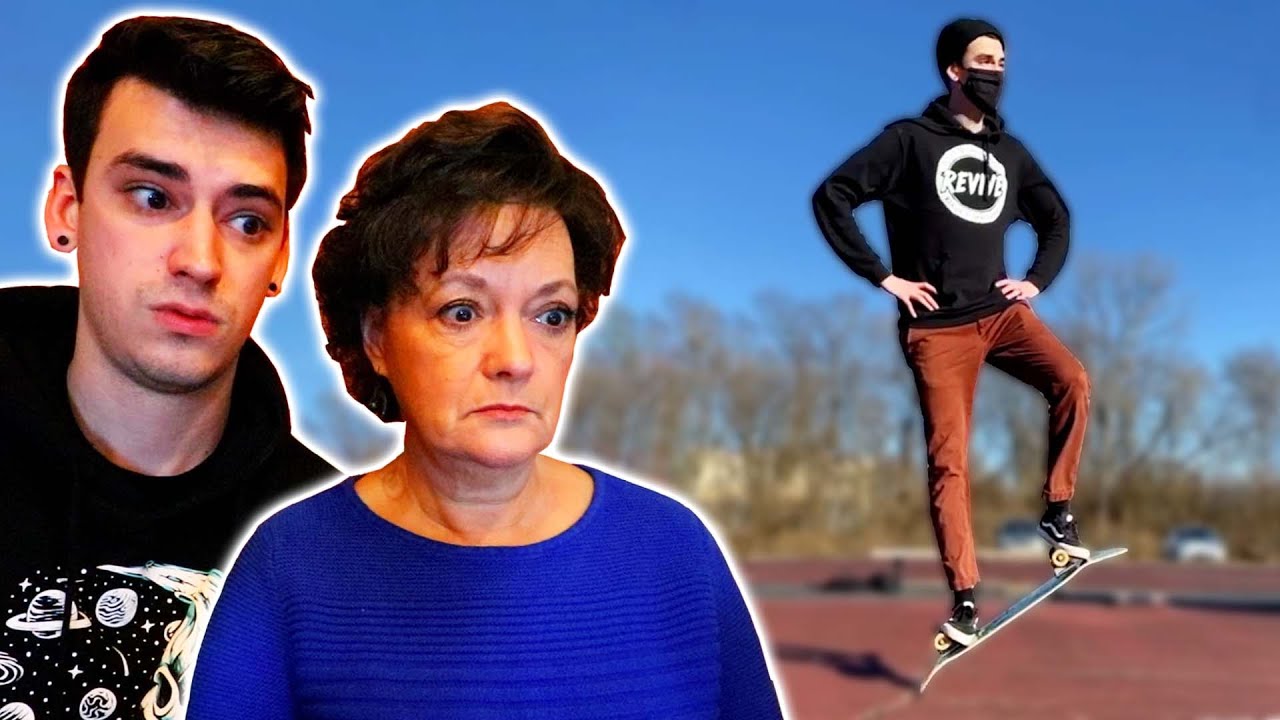My Mom Reacts To My Skateboarding