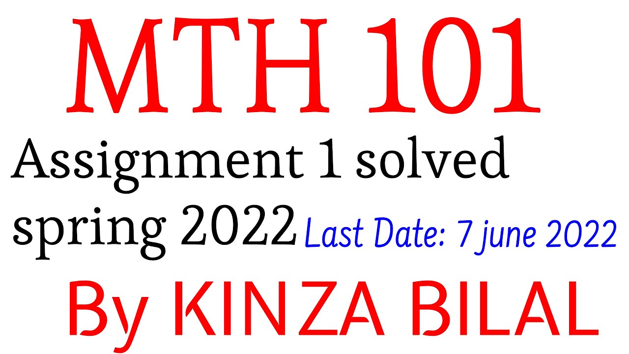 MTH101 Assignment 1 Spring 2022