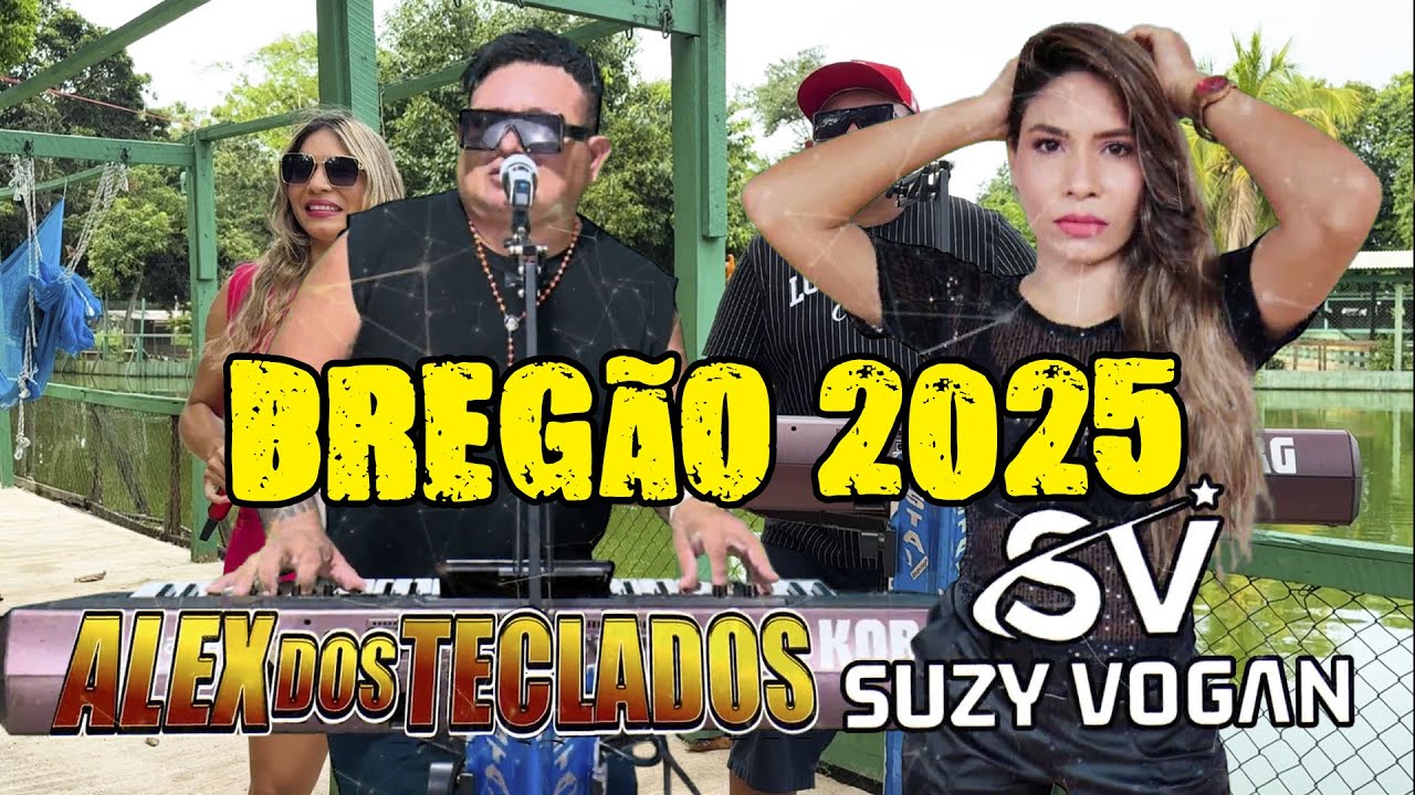 SET BREGÃO 2025 - ALEX DOS TECLADOS E SUZY VOGAN