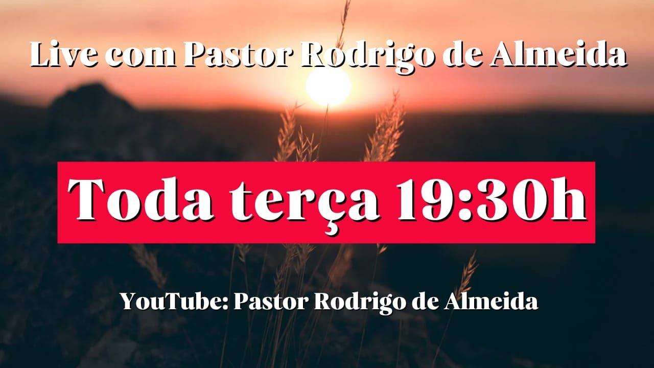 Live com Pastor Rodrigo de Almeida