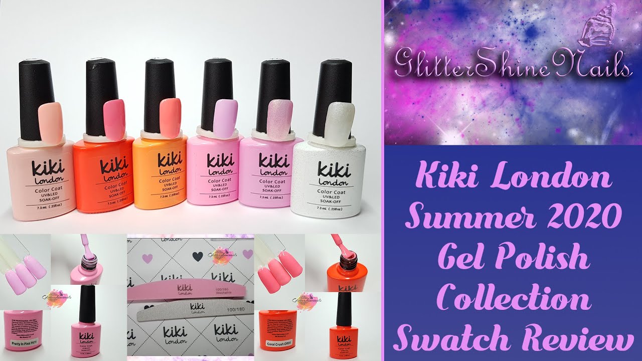 Kiki London New Product Review featuring Summer 2020 Gel Polish Collection