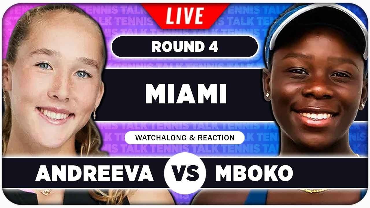 ANDREEVA vs MBOKO &bull; WTA Miami 2026 &bull; LIVE Tennis Watchalong