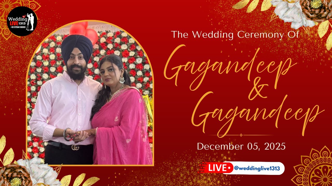 🔴LIVE | Wedding Ceremony of Gagandeep & Gagandeep | 5 December 2025 | Weddingh LIVE 1313 | Full HD