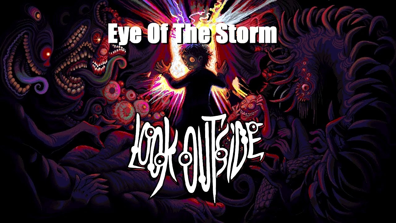 Look Outside OST - Eye Of The Storm