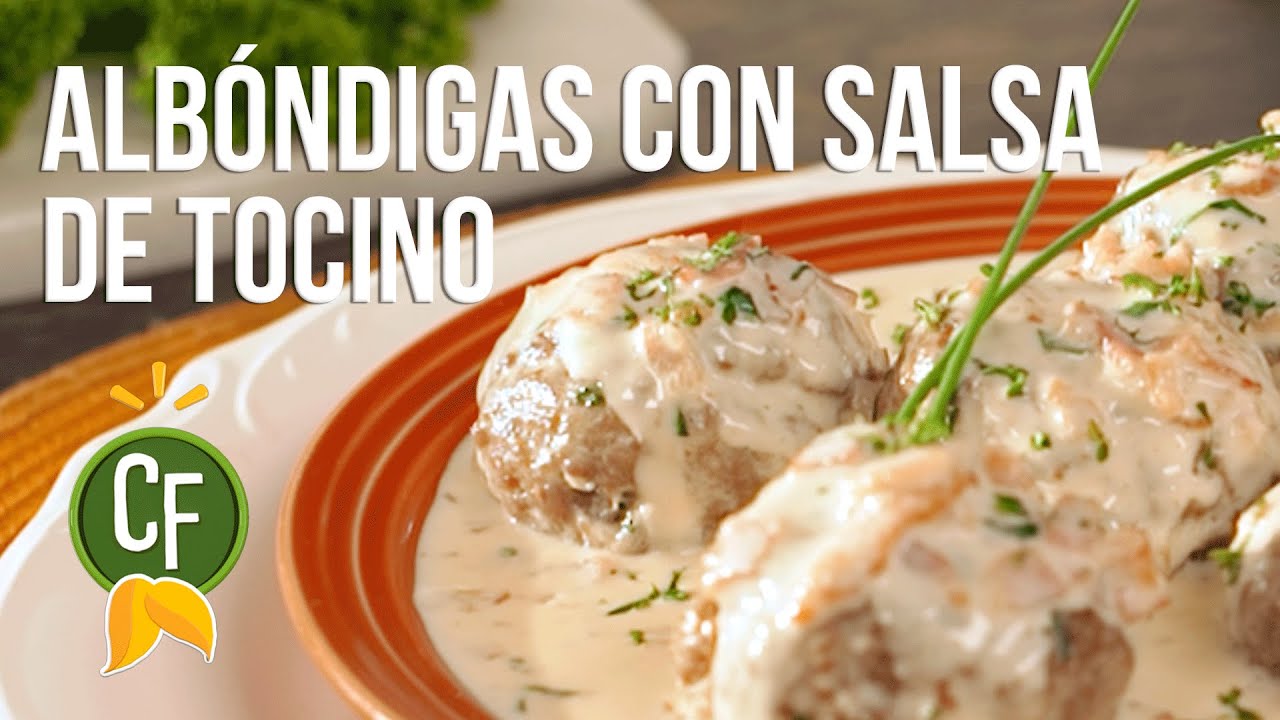 🥓 Albóndigas con Salsa de Tocino 🥓 | Cocina Fresca