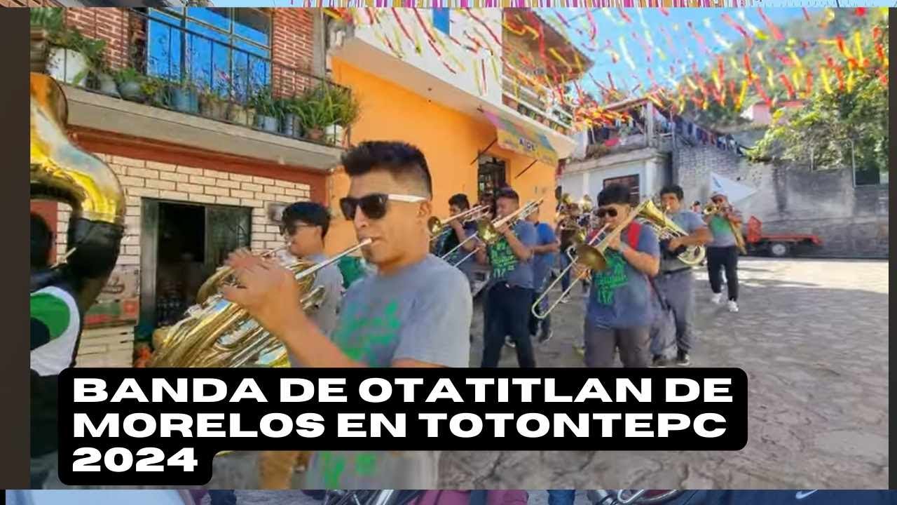 RECIBIMIENTO A LA BANDA OTATITLAN DE MORELOS EN TOTONTEPEC MIXE OAXACA 2024