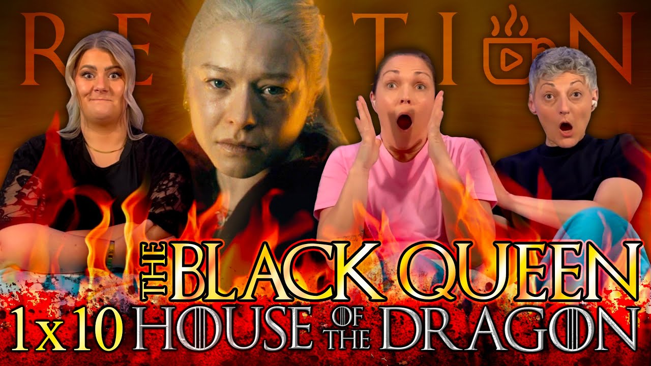 The Black Queen Has ARRIVED! House of the Dragon Finale [S1E10] 