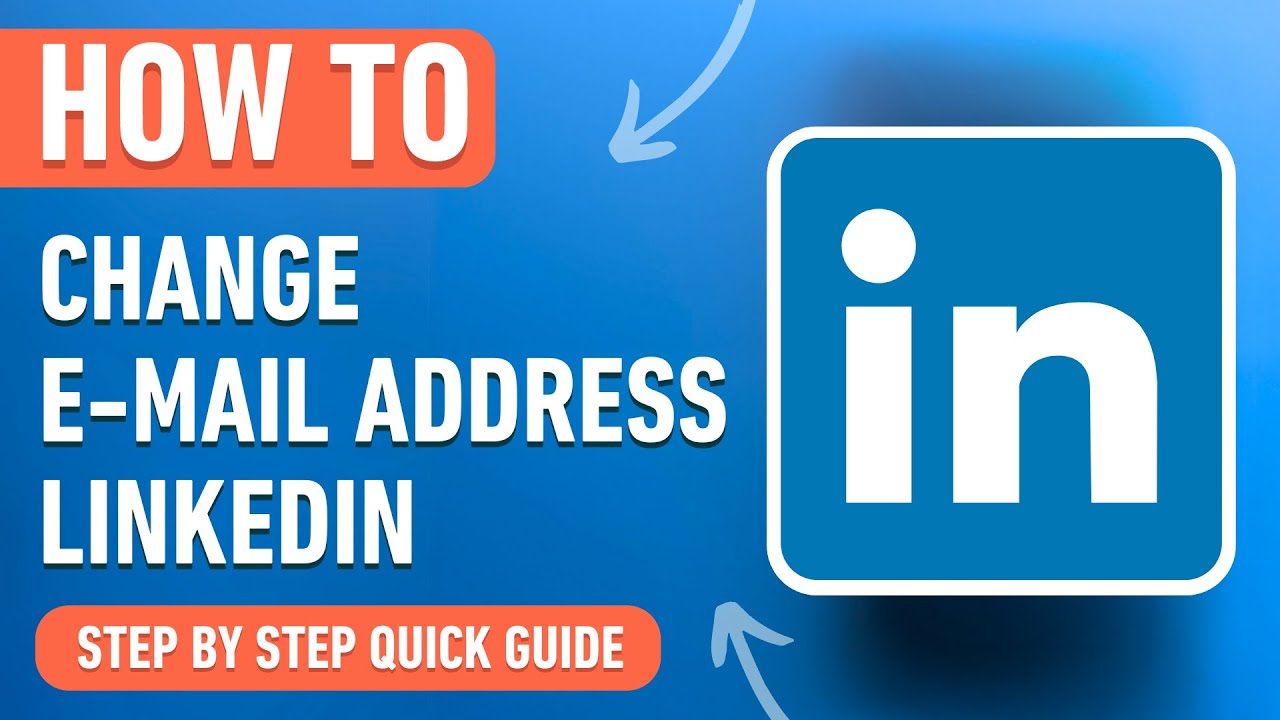 How to Change LinkedIn E-Mail Address (Easy Tutorial)
