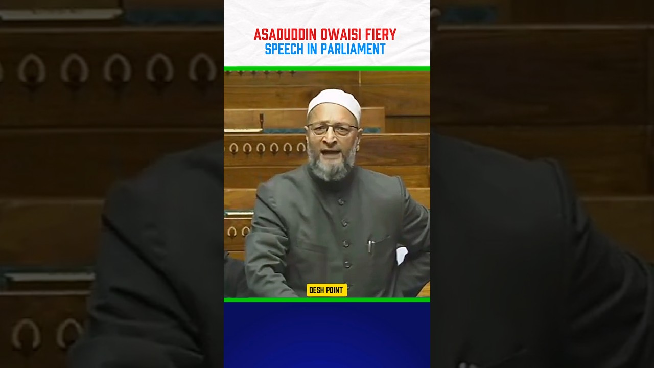 Asaduddin Owaisi Speech in Parliament || Asaduddin Owaisi || #parliament #loksabha #sansadtv