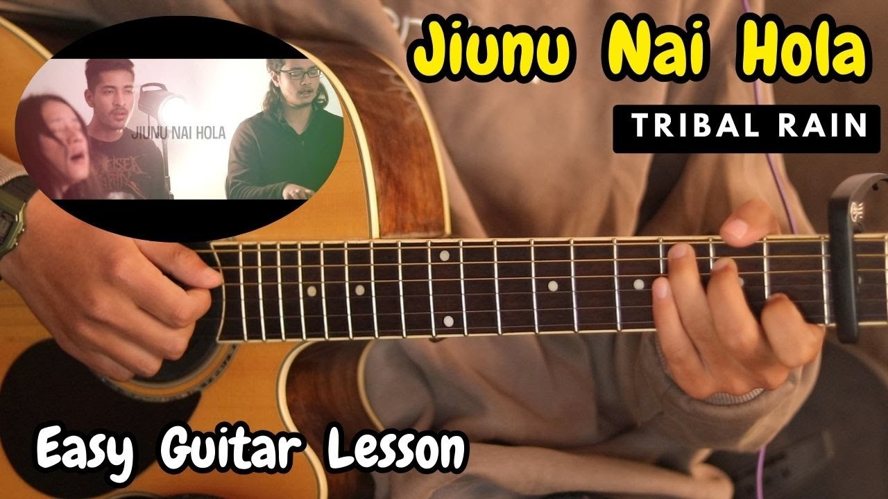 Jiunu Nai Hola - Tribal Rain | Easy Guitar Lesson (Strumming)