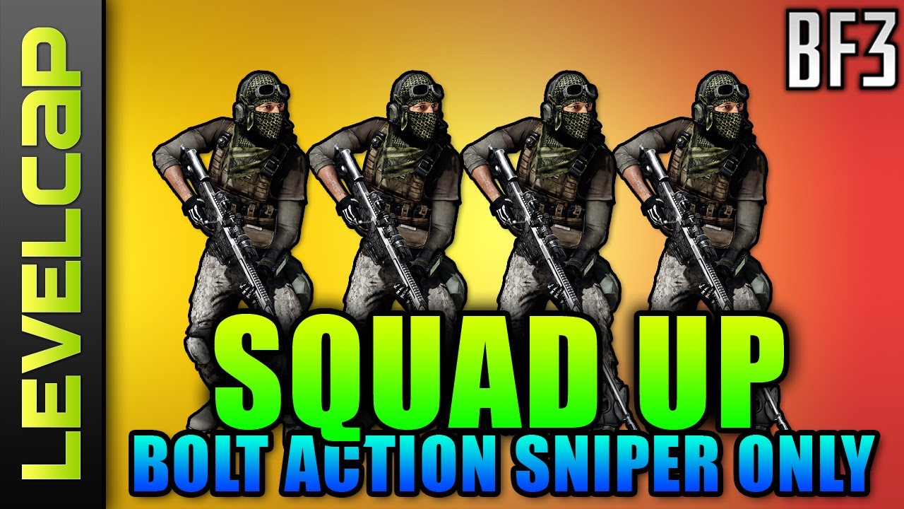 Squad Up - Bolt Action Snipers Only! (Battlefield 3 Gameplay/Commentary)