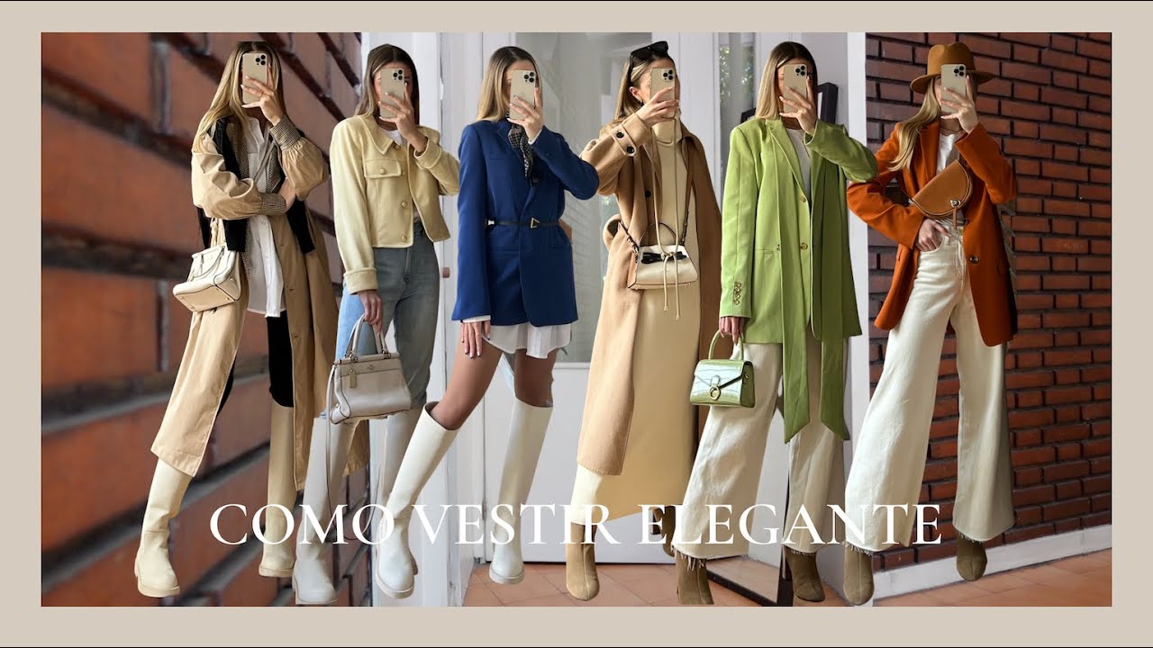 COMO VESTIR ELEGANTE | SIMPLES PASOS PARA VESTIR CHIC | Mailen Borda