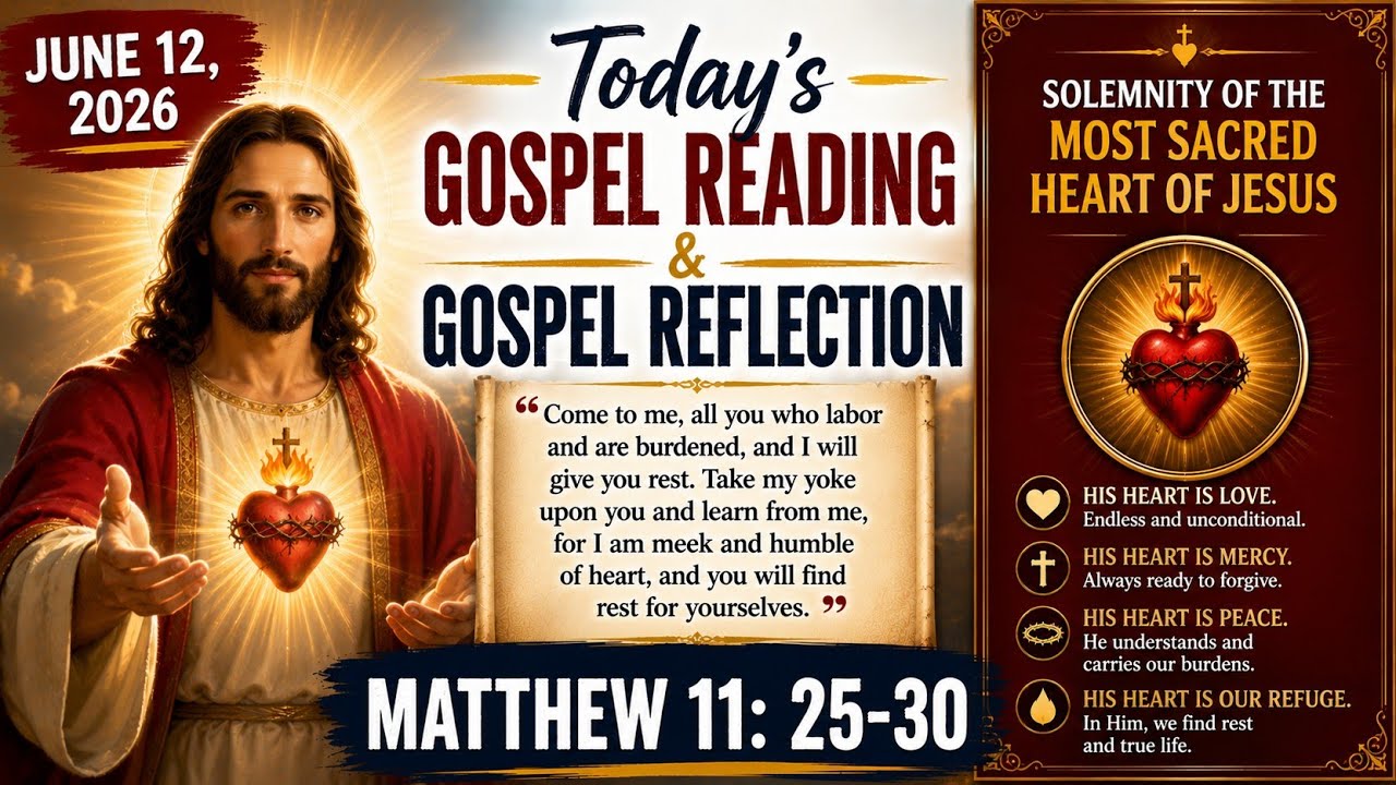 Today's Catholic Mass Gospel Readings and Gospel Reflection - Friday, June 12, 2026 