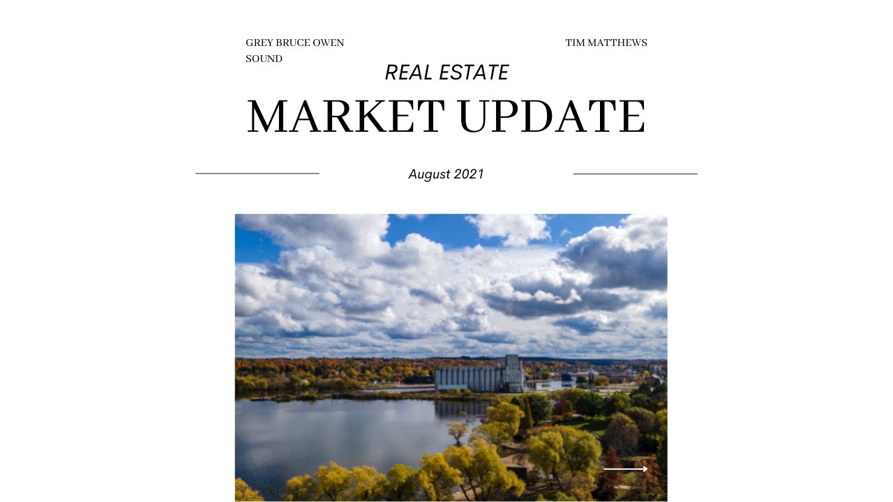 Grey Bruce Owen Sound August Real Estate Update