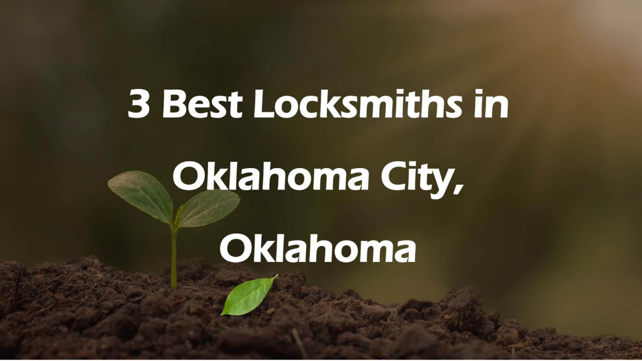 3 Best Locksmiths in Oklahoma City, Oklahoma | Locksmith Services